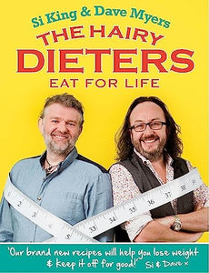 The Hairy Dieters Eat for Life 