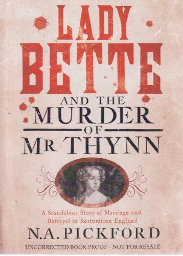 Lady Bette and the Murder of Mr Thynn