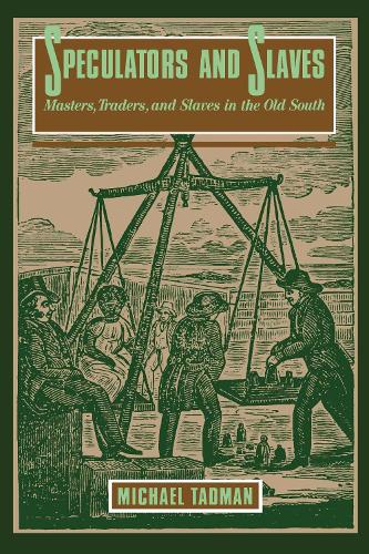 Speculators and Slaves