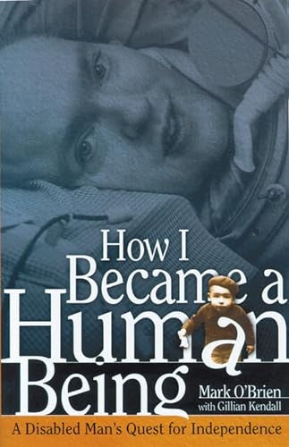 How I Became a Human Being