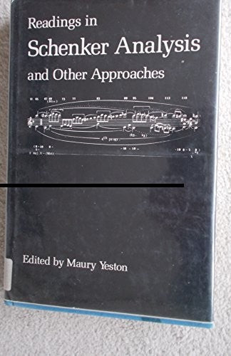 Readings in Schenker Analysis and Other Approaches