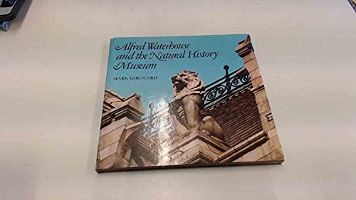 Alfred Waterhouse and the Natural History Museum