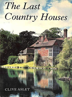 The Last Country Houses