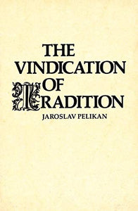 The Vindication of Tradition 