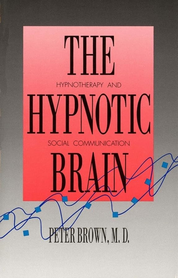 The Hypnotic Brain