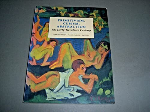 Primitivism, Cubism, Abstraction