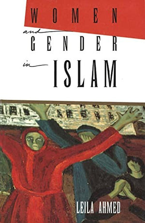 Women and Gender in Islam