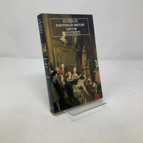 Painting in Britain, 1530-1790