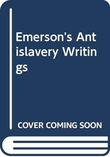 Emerson's Antislavery Writings