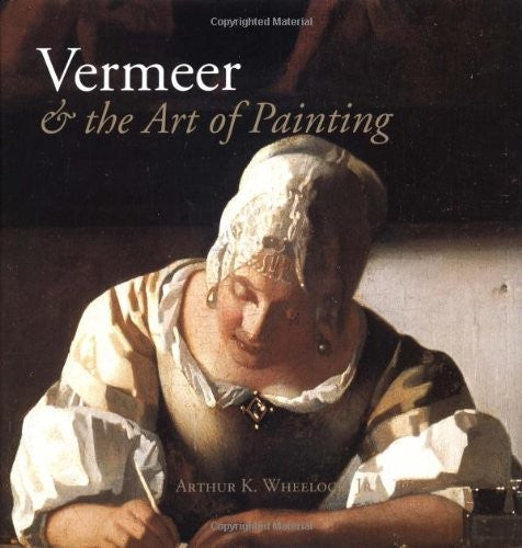 Vermeer and the Art of Painting
