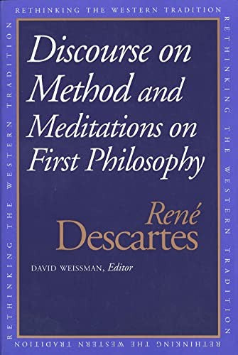 Discourse on the Method and Meditations on First Philosophy