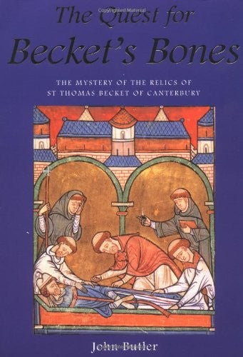 The Quest for Becket's Bones