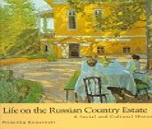 Life on the Russian Country Estate