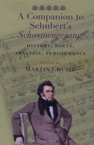 A Companion to Schubert's "Schwanengesang"