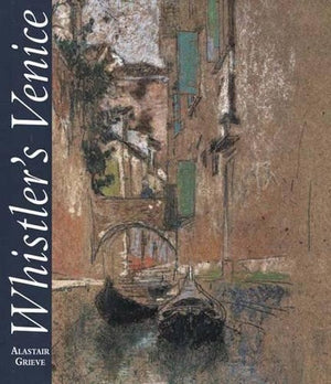 Whistler's Venice