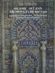 Islamic Art and Architecture, 6501250 