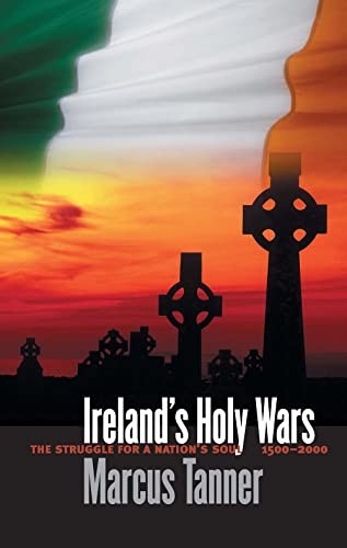 Irelands Holy Wars