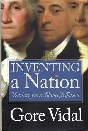 Inventing a Nation
