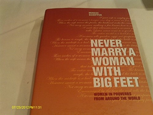 Never Marry a Woman with Big Feet