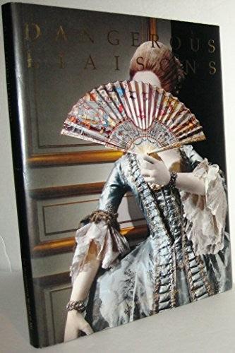 Dangerous Liaisons