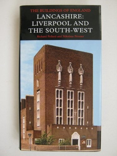 Lancashire: Liverpool and the South-West