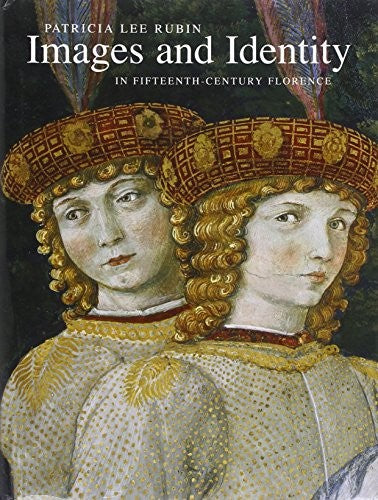 Images and Identity in Fifteenth-Century Florence