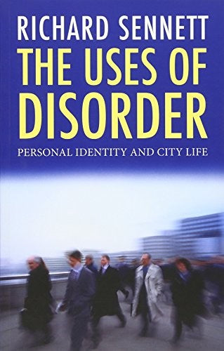 The Uses of Disorder