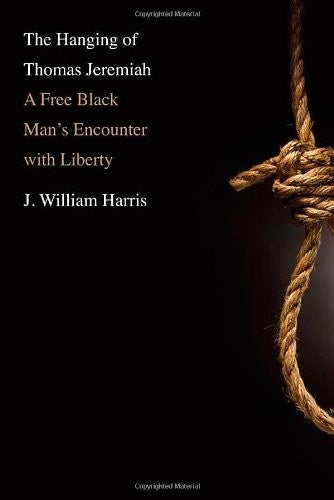 The Hanging of Thomas Jeremiah