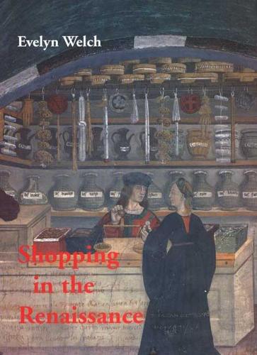 Shopping in the Renaissance