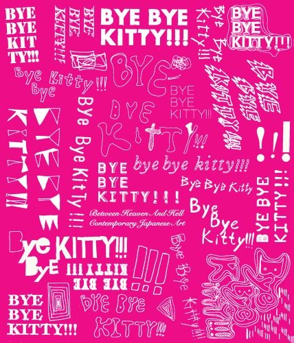 Bye Bye Kitty!!!