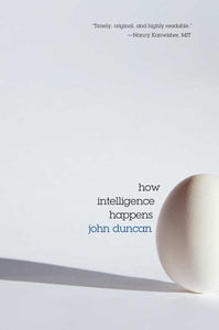 How Intelligence Happens 