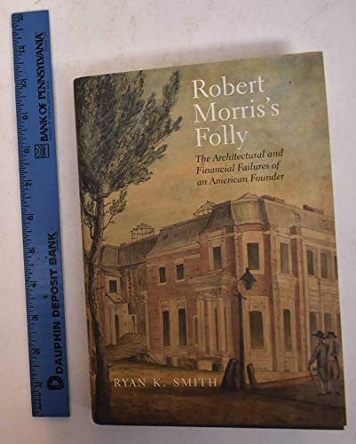 Robert Morris's Folly