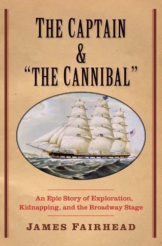 The Captain and the Cannibal