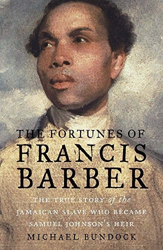 The Fortunes of Francis Barber