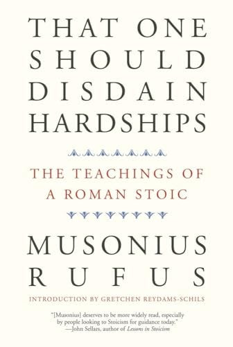 That One Should Disdain Hardships