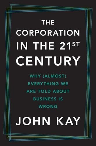 The Corporation in the Twenty-First Century