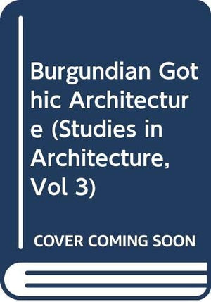 Burgundian Gothic Architecture