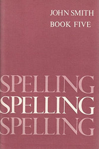 Spelling Book 5: Bk. 5 