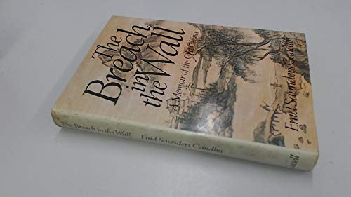 The breach in the wall: A memoir of the old China