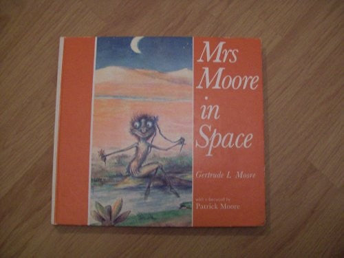 Mrs. Moore in Space