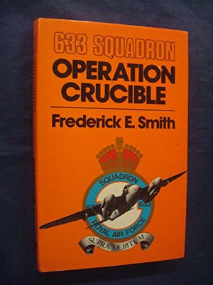 Operation Crucible (633 Squadron)