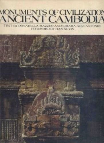 Ancient Cambodia (Monuments of civilization)