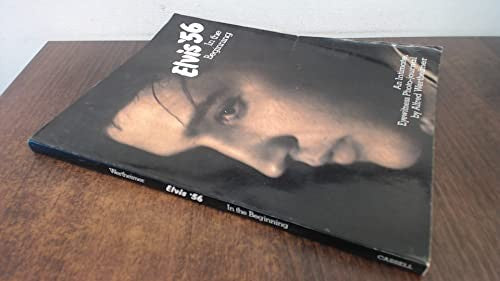 Elvis '56: In the Beginning