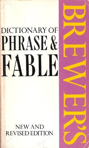 Brewer's Dictionary of Phrase and Fable