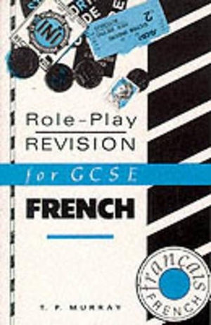 Role-play Revision for General Certificate of Secondary Education French