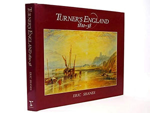 Turner's England, 1810-38