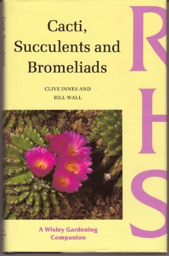 Cacti, Succulents and Bromeliads