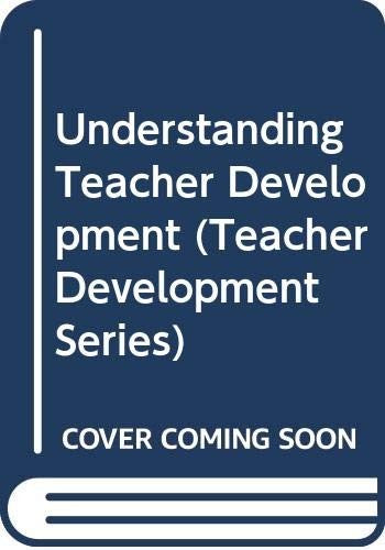 Understanding Teacher Development