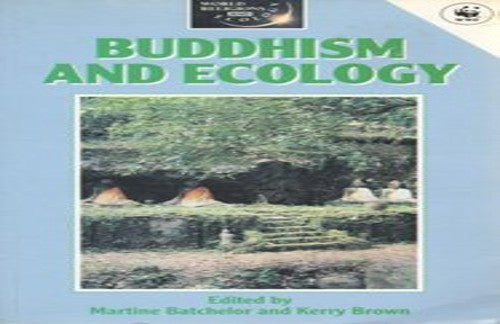 Buddhism and Ecology