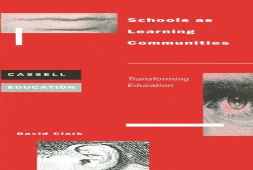 Schools as Learning Communities